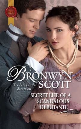 Secret Life of a Scandalous Debutante