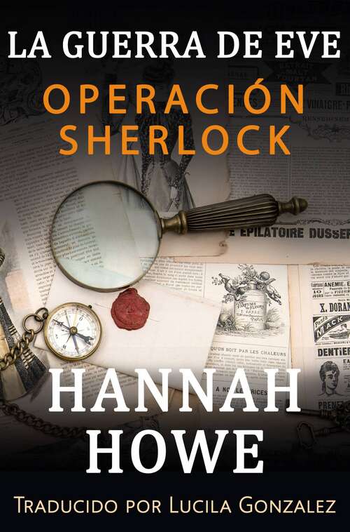 Book cover of La Guerra de Eve: Operación Sherlock (La Guerra de Eve, Heroínas de la DOE #5)