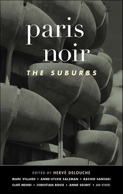 Book cover of Paris Noir: Akashic Noir Series (Akashic Noir #0)