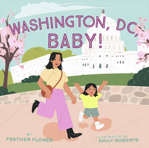 Book cover of Washington, DC, Baby!