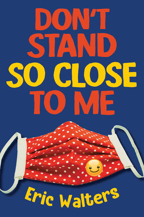 Book cover of Don't Stand So Close to Me