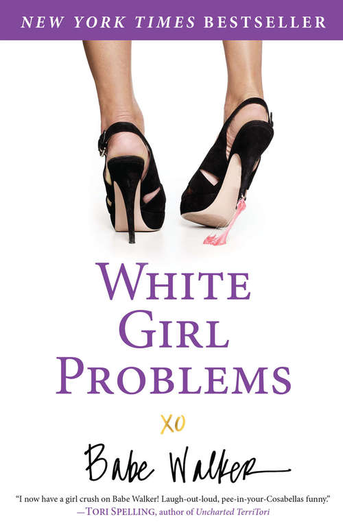 Book cover of White Girl Problems