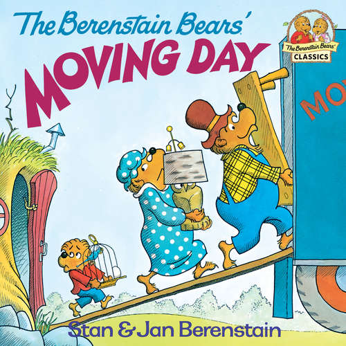 Book cover of The Berenstain Bears' Moving Day (I Can Read!)