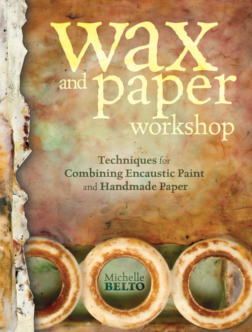 Book cover of Wax and Paper Workshop