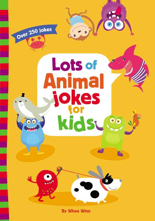 Book cover of Lots of Animal Jokes for Kids