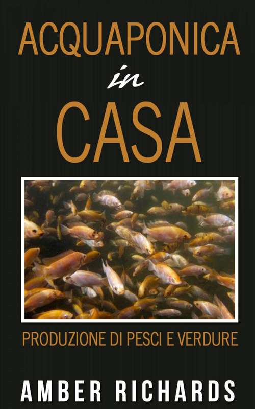 Book cover of Acquaponica In Casa