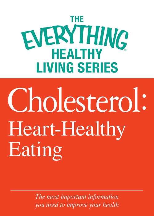 Book cover of Cholesterol: Heart-Healthy Eating