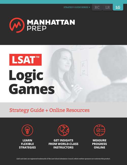 Book cover of LSAT Logic Games: Strategy Guide + Online Tracker
