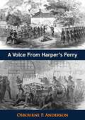 A Voice From Harper's Ferry