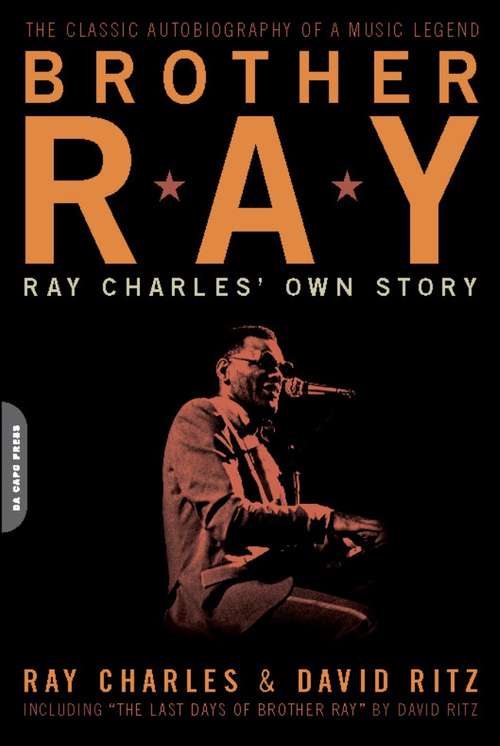 Brother Ray: Ray Charles' Own Story