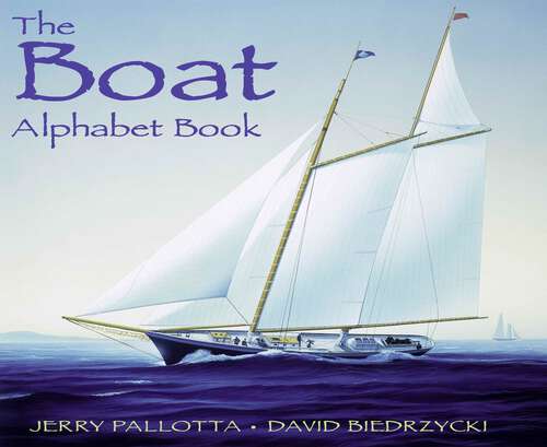 Book cover of The Boat Alphabet Book (Jerry Pallotta's Alphabet Books)