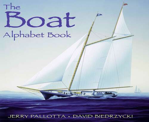 Book cover of The Boat Alphabet Book (Jerry Pallotta's Alphabet Books)