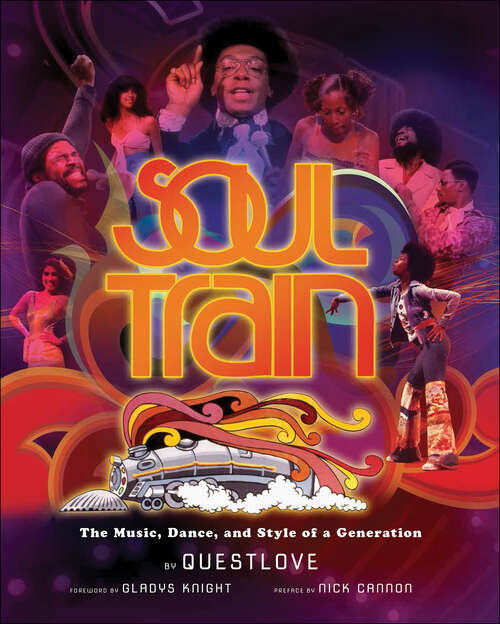 Book cover of Soul Train: The Music, Dance, and Style of a Generation