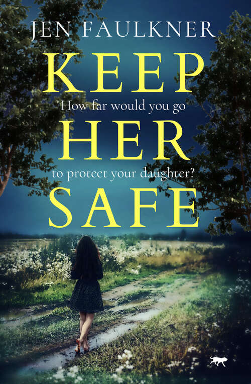 Book cover of Keep Her Safe