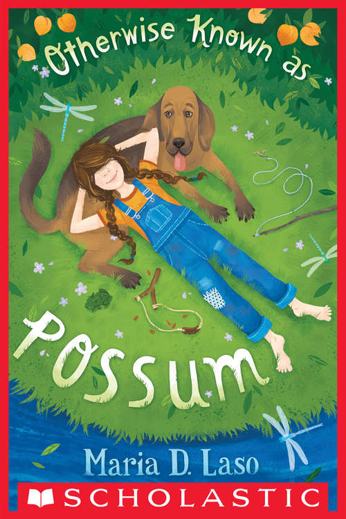 Book cover of Otherwise Known as Possum (Scholastic Press Novels)