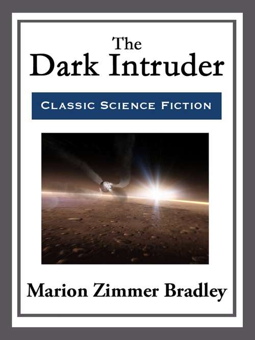 Book cover of The Dark Intruder