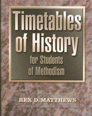 Book cover of Timetables of History for Students of Methodism