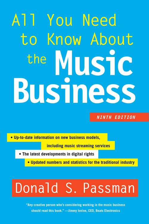 Book cover of All You Need to Know About the Music Business