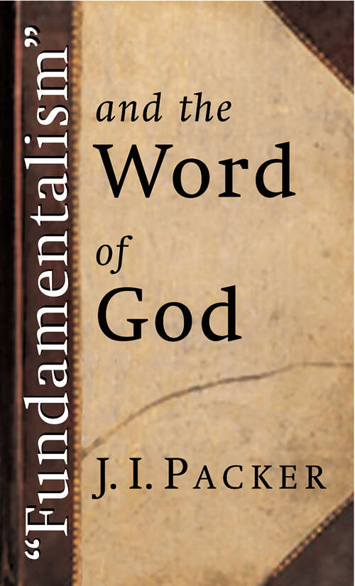 "Fundamentalism" and the Word of God