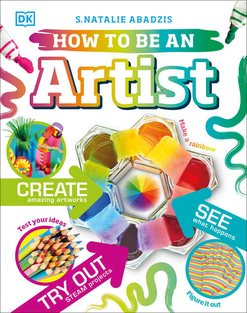 Book cover of How To Be An Artist (Careers for Kids)