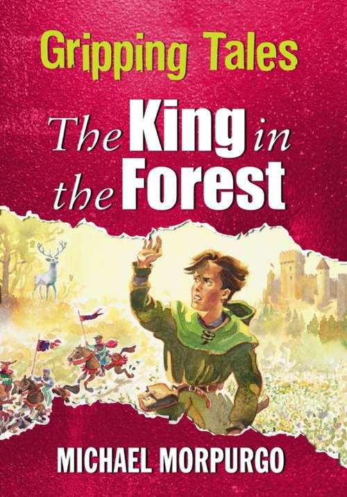 Book cover of Gripping Tales: The King in the Forest