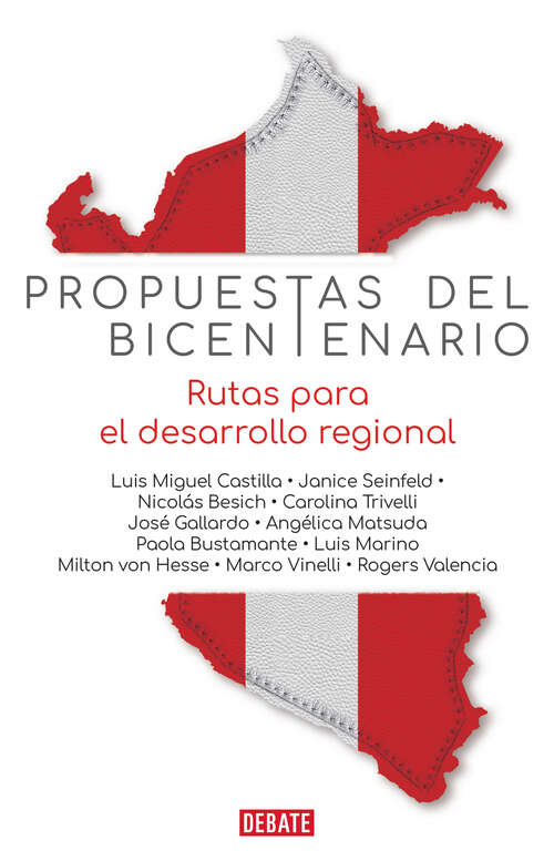 Book cover of Propuestas del bicentenario: Rutas para el desarrollo regional