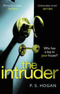 The Intruder: The creepiest, most sinister thriller you’ll read this year