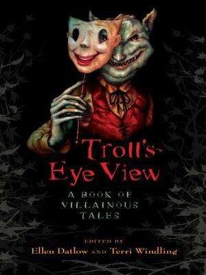 Troll's-Eye View