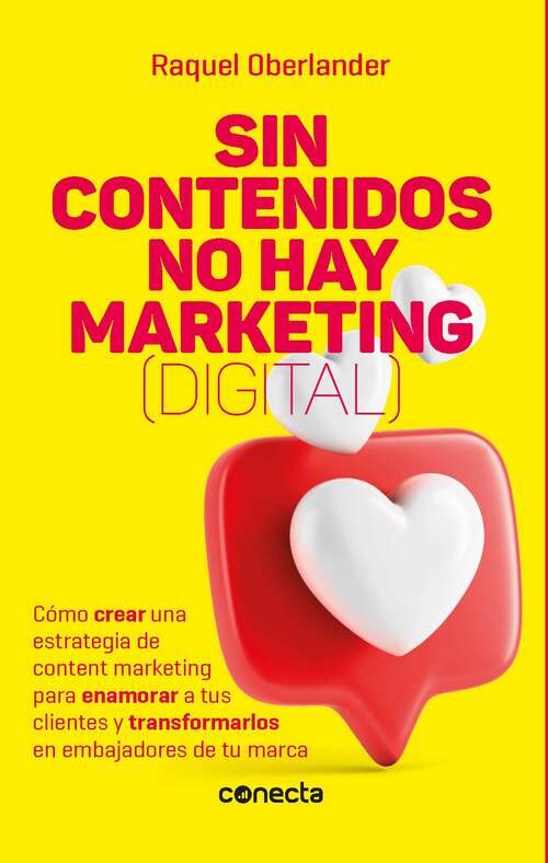 Book cover of Sin contenidos no hay marketing (digital)