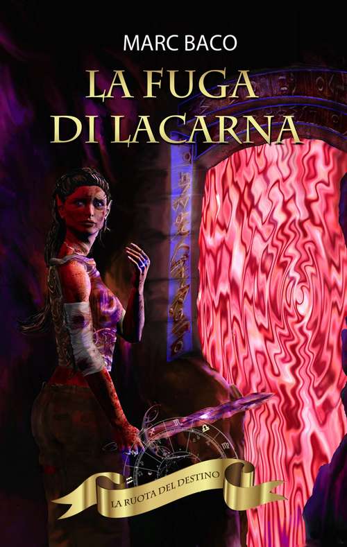 Book cover of La fuga di Lacarna