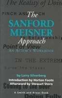 Book cover of The Sanford Meisner Approach: An Actor's Workbook (A Career Development Book)