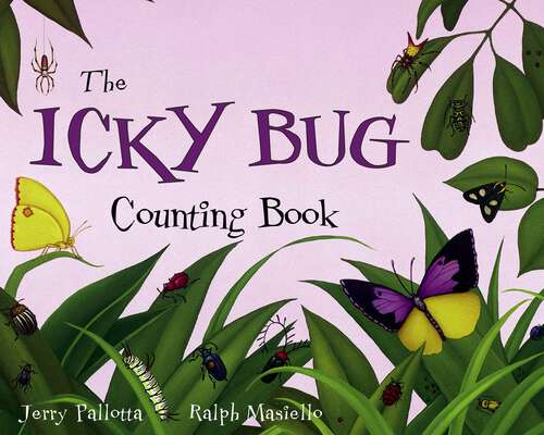Book cover of The Icky Bug Counting Book (Jerry Pallotta's Counting Books)