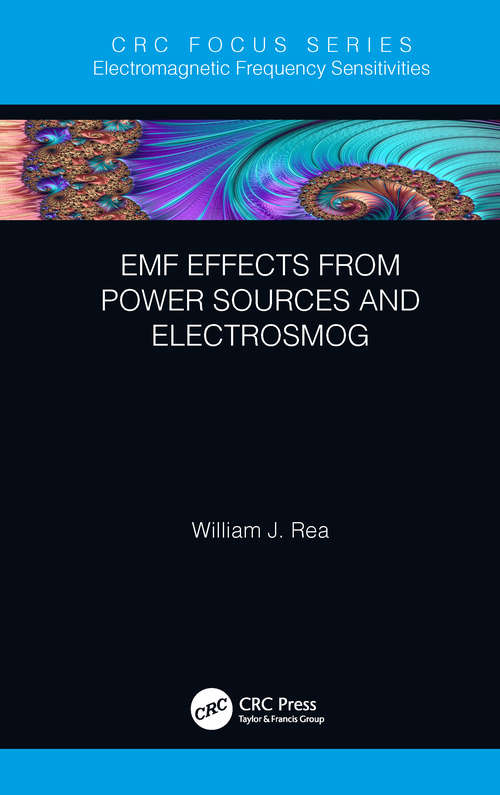 EMF Effects from Power Sources and Electrosmog (Electromagnetic Frequency Sensitivities)