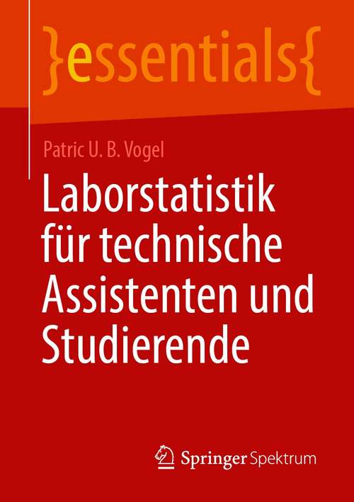 Book cover of Laborstatistik für technische Assistenten und Studierende (1. Aufl. 2021) (essentials)