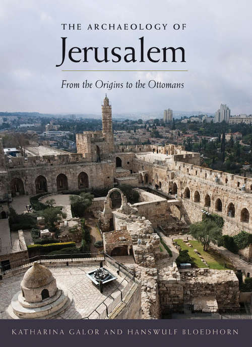 Book cover of The Archaeology of Jerusalem