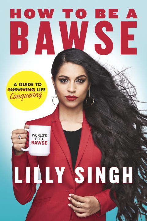 Book cover of How to Be a Bawse: A Guide to Conquering Life