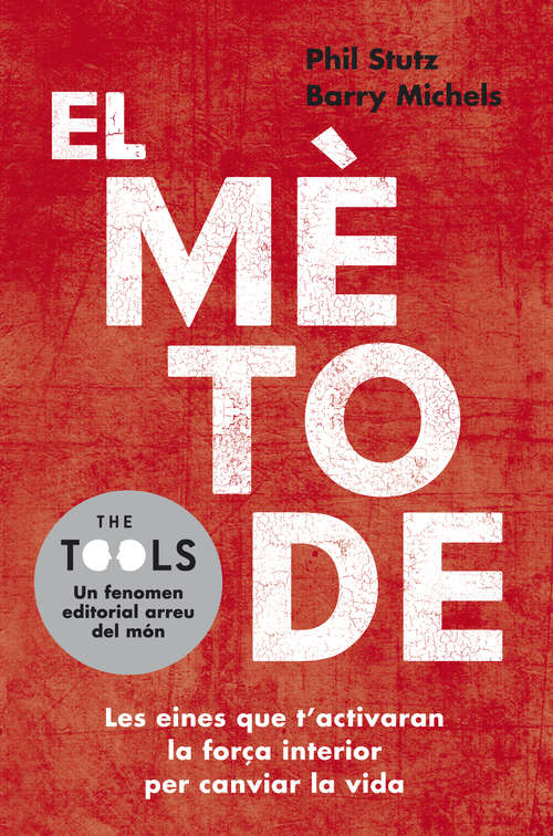 Book cover of El mètode: Les eines que t'activaran la força interior per canviar la vida