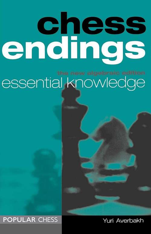 Book cover of Chess Endings: Essential Knowledge