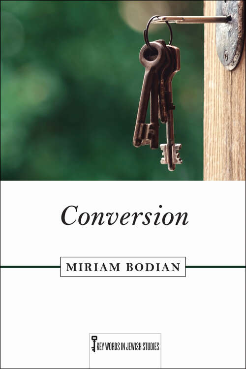 Book cover of Conversion (Key Words in Jewish Studies)
