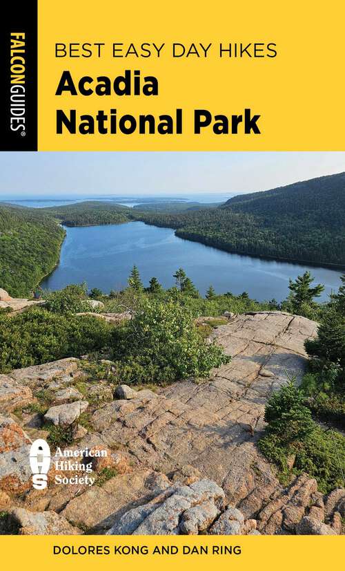 Book cover of Best Easy Day Hikes Acadia National Park (5th Edition)