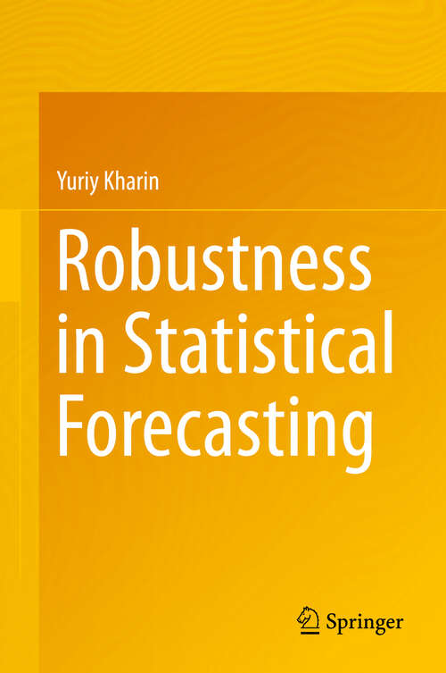 Book cover of Robustness in Statistical Forecasting