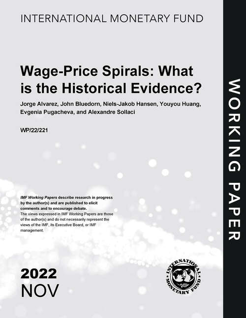 Book cover of Wage-Price Spirals: What is the Historical Evidence? (Imf Working Papers)