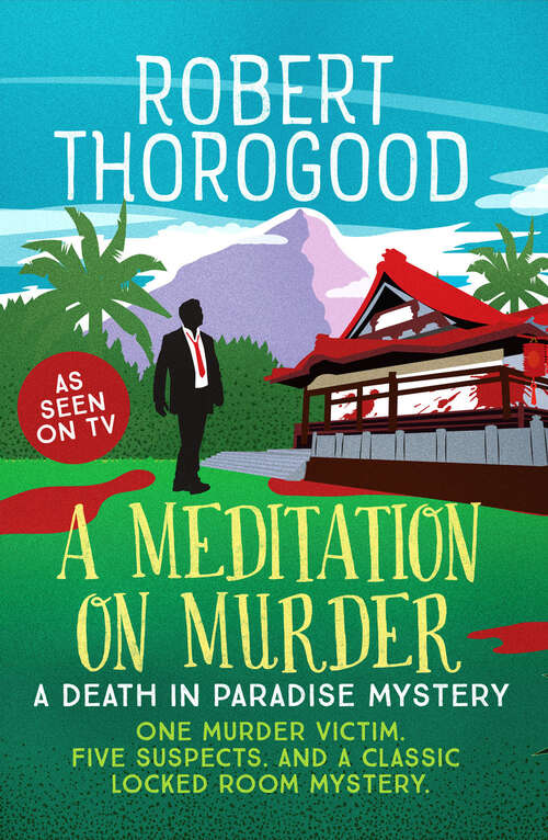 Book cover of A Meditation on Murder (Digital Original) (A Death in Paradise Mystery)