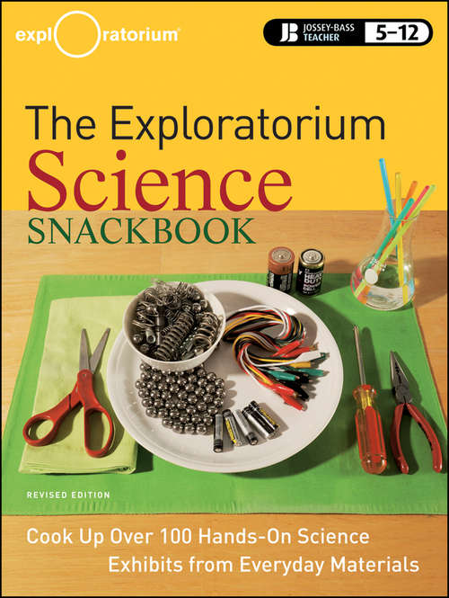 Book cover of The Exploratorium Science Snackbook