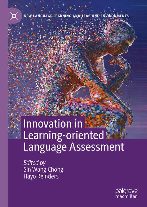 Book cover of Innovation in Learning-Oriented Language Assessment (1st ed. 2023) (New Language Learning and Teaching Environments)