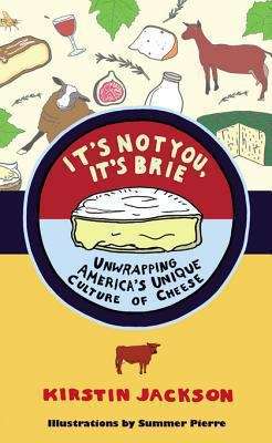 Book cover of It's Not You, It's Brie