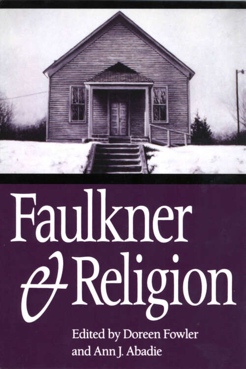 Book cover of Faulkner and Religion (EPUB Single) (Faulkner and Yoknapatawpha Series)