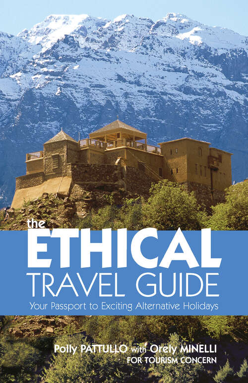 Book cover of The Ethical Travel Guide: Your Passport to Exciting Alternative Holidays (2)