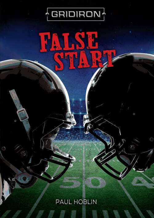 Book cover of False Start (Gridiron)