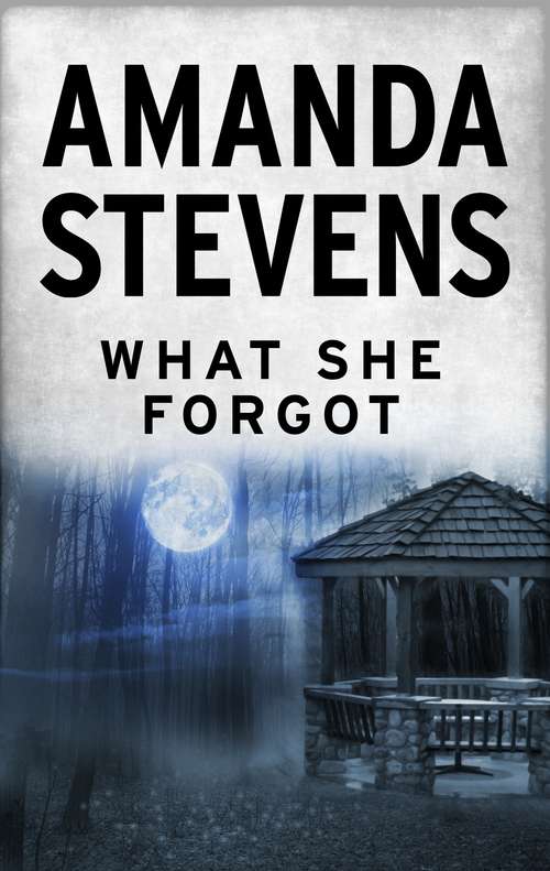 Book cover of What She Forgot (Original)